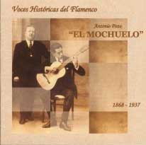ANTONIO POZO "EL MOCHUELO" -  Voces Históricas del Flamenco