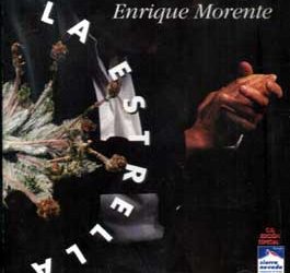 Enrique Morente -  La Estrella