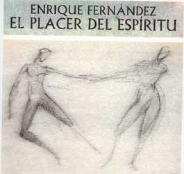 Enrique Fernández -  El placer del Espiritú