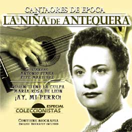 La Niña de Antequera -  Cantaores de Época. Vol. 2