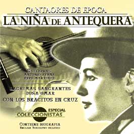 La Niña de Antequera -  Cantaores de Época. Vol. 1