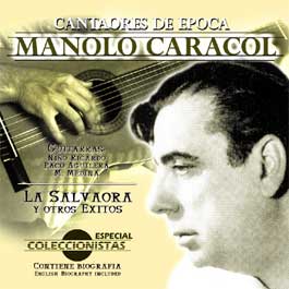 Manolo Caracol –  Cantaores de Época. Vol. 3