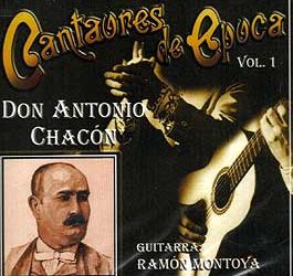 Don Antonio Chacón -  Cantaores de época. Vol. 1
