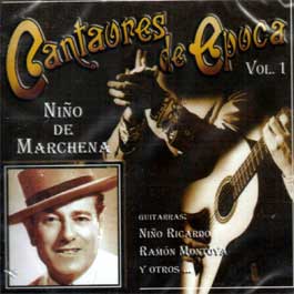Niño de Marchena –  Cantaores de época Vol. 1