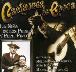 La Niña de los Peines y Pepe Pinto -  Cantaores de época