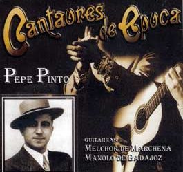 Pepe Pinto -  Cantaores de Época.