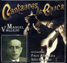 Manuel Vallejo -  Cantaores de época