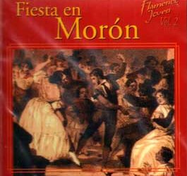 Varios -  Fiesta en Morón. Flamenco Joven Vol. 2
