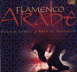 Hossam Ramzy & Rafa el Tachuela -  Flamenco Arabe