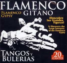 VV.AA -  Flamenco Gitano. Flamenco Gypsy. TANGOS Y BULERIAS V. 3.