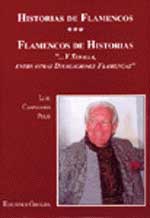 Luis Caballero Polo –  Historias de Flamencos. Flamencos de Historia