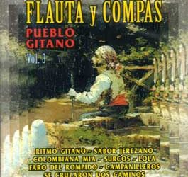 Jesús Bola -  Flauta y compás nº 3. Pueblo gitano