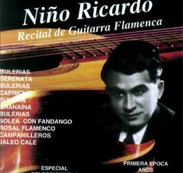 Niño Ricardo -  Recital de guitarra flamenca