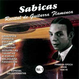 Sabicas -  Recital de guitarra flamenca. Vol. 1