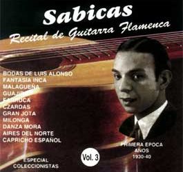 Sabicas -  Recital de guitarra flamenca. Vol. 3