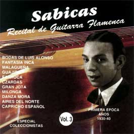 Sabicas –  Recital de guitarra flamenca. Vol. 3