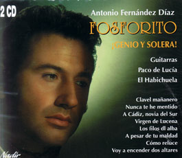 Antonio Fernández Fosforito -  ¡Genio y Solera!. 2 CDs