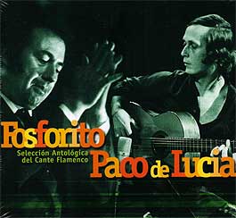 Fosforito con Paco de Lucía –  Selección Antológica del Cante Flamenco