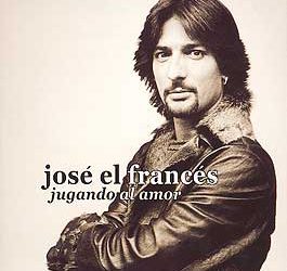 José El Francés -  Jugando al amor