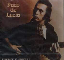 Paco de Lucía -  Fuente y Caudal