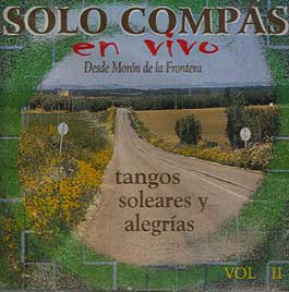 Sólo Compás –  En Vivo. Desde Morón de la Frontera. Vol. II.