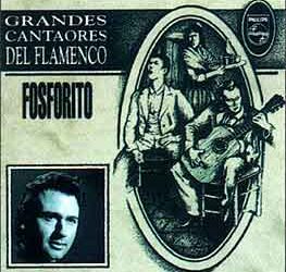 Fosforito -  Grandes Cantaores del Flamenco