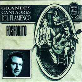 Fosforito –  Grandes Cantaores del Flamenco
