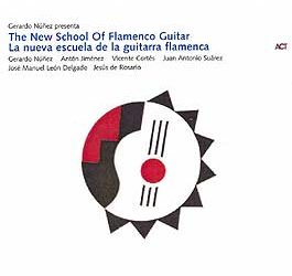 Gerardo Núñez y varios -  La nueva Escuela de Guitarra Flamenca