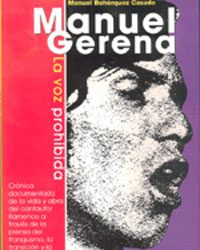 Manuel Bohórquez Casado -  Manuel Gerena: La voz prohibida