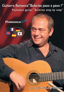 José Manuel Montoya –  La Guitarra Flamenca paso a paso. Bulerias.