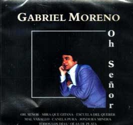 Gabriel Moreno -  Oh Señor
