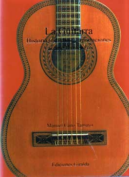 Manuel Cano Tamayo -  La guitarra: Historia