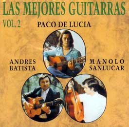 Paco de Lucía, Andrés Batista, Manolo Sanlúcar –  Las mejores guitarras vol.2
