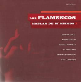 Manuel Curao –  Los Flamencos hablan de sí mismos I. Libro + 2 DVD