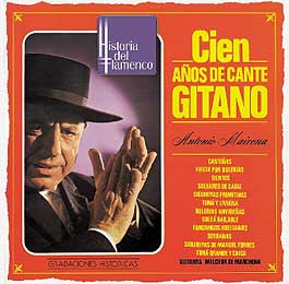 Antonio Mairena –  Cien años de cante  (Historia del Flamenco)