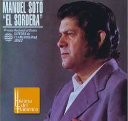 Manuel Soto 'Sordera' (Historia del Flamenco) -  Maestros del Cante