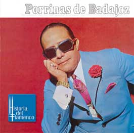 Porrinas de Badajoz -  Porrinas de Badajoz  (Historia del Flamenco)