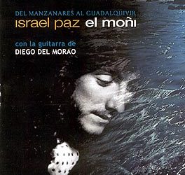 Israel Paz 'El Moñi' -  Del Manzanares al Guadalquivir