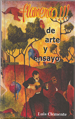 Luis Clemente –  Flamenco!!! de arte y ensayo – libro