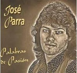 José Parra -  Palabras de Pasión
