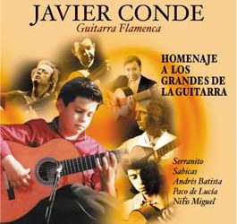 Javier Conde -  Homenaje a los grandes de la guitarra
