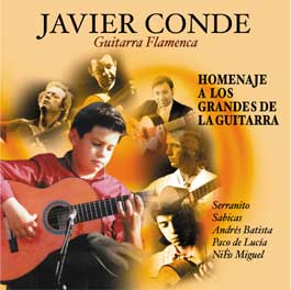 Javier Conde -  Homenaje a los grandes de la guitarra