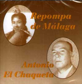 Repompa de Málaga y Antonio el Chaqueta –  La Repompa de Málaga y Antonio el Chaqueta CD