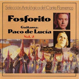 Fosforito –  Selección Antológica del Cante Flamenco. vol. 2