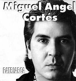 Miguel Angel Cortés –  Patriarca