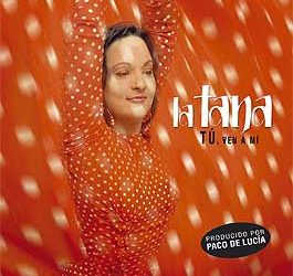 La Tana -  Tú ven a mí. CD
