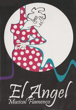 El Angel: Musical Flamenco –  Pack El Angel: Musical Flamenco. 6 DVD