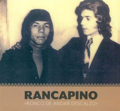Rancapino –  RONCO DE ANDAR DESCALZO