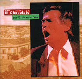 Chocolate –  Mis 70 años con el cante – Libro/CD