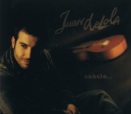 Juan DeLola –  Anhelo…